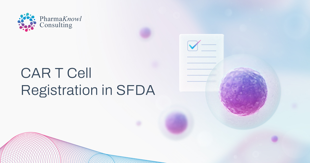 CAR-T-Cell-Registration-in-SFDA