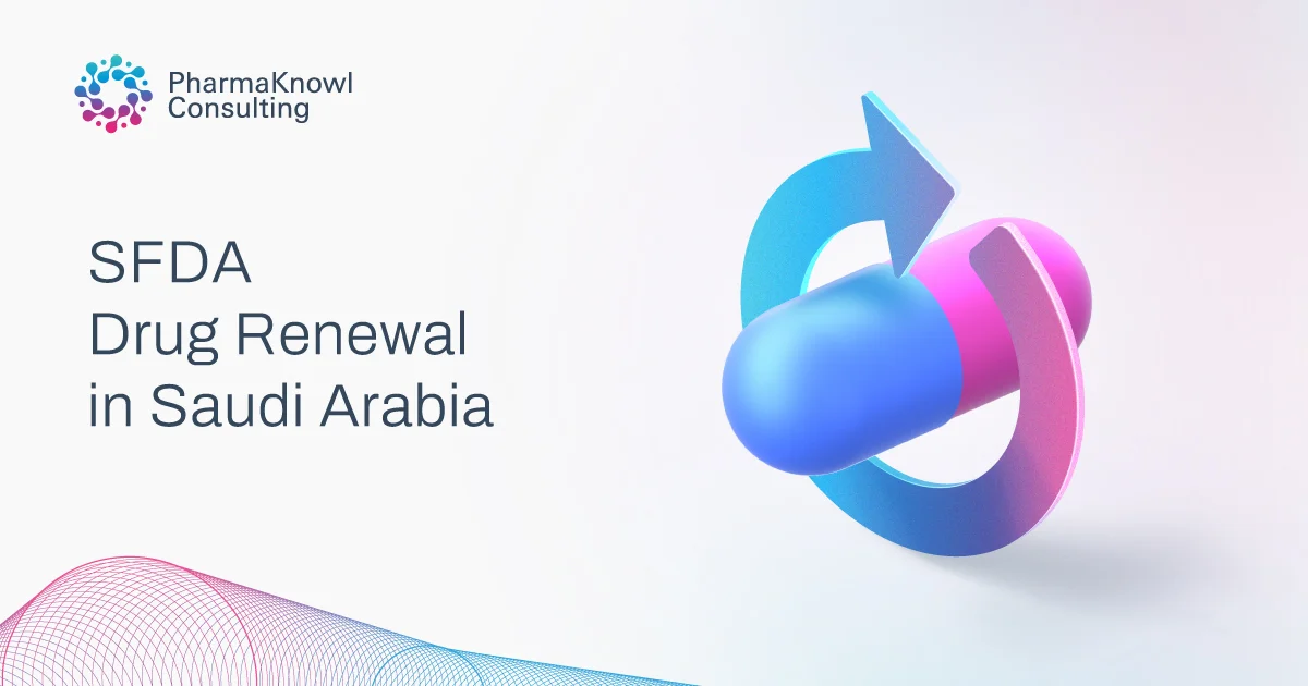 SFDA drug renewal in Saudi Arabia