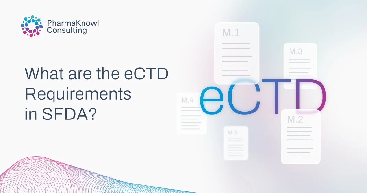 eCTD Requirements SFDA